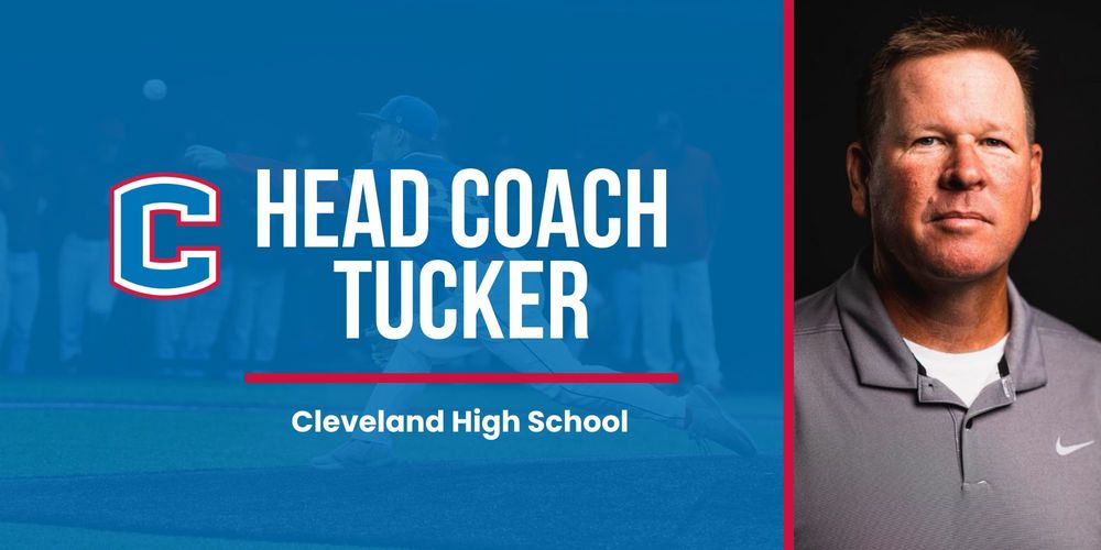 Cleveland High School Welcomes Brent Tucker as New Head Baseball Coach