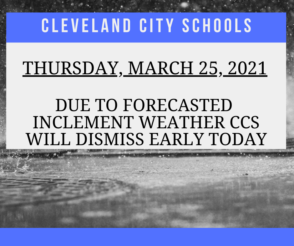 CCS Closing for weather