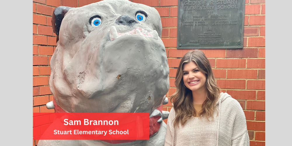 Teacher Feature: Sam Brannon, Stuart Elementary 