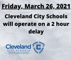2 hour delay Friday, March 26, 2021